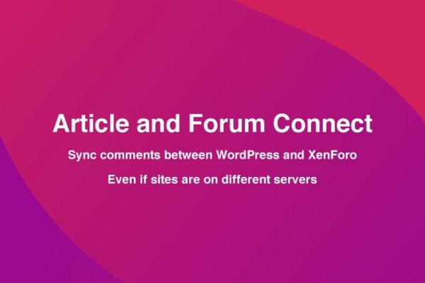 Article and Forum Connect: XenForo and WordPress v1.1.8 论坛博客连接插件下载