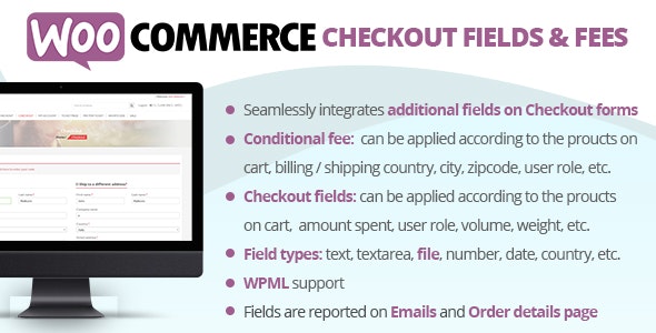 WooCommerce Checkout Fields & Fees v9.9 破解版插件下载