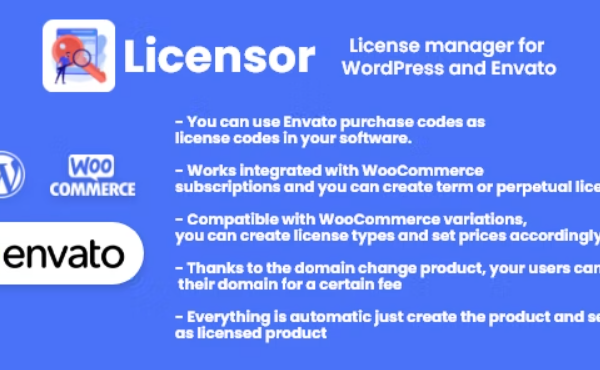 Licensor v1.0.1 – WooCommerce 和 Envato 的许可证管理器插件破解版下载