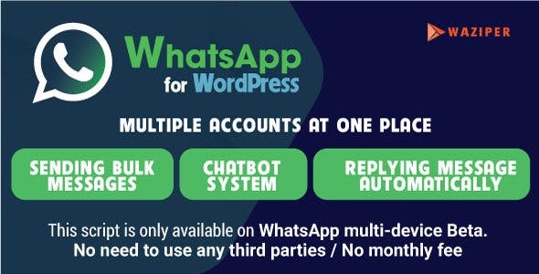 Waziper v5.1.1 Whatsapp Marketing Tool – Stackposts + Whatsapp Rest Api v.5.0.4 营销工具PHP源码下载