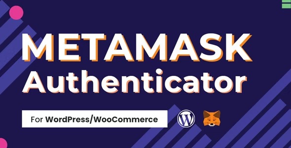 MetaMask v2.0.0 WordPress 和 WooCommerce 的身份验证器插件下载