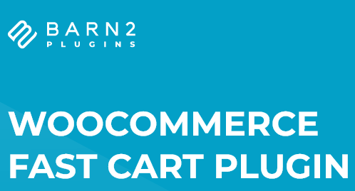[Barn2Media] WooCommerce Fast Cart Plugin v1.1.14 快速结账插件下载