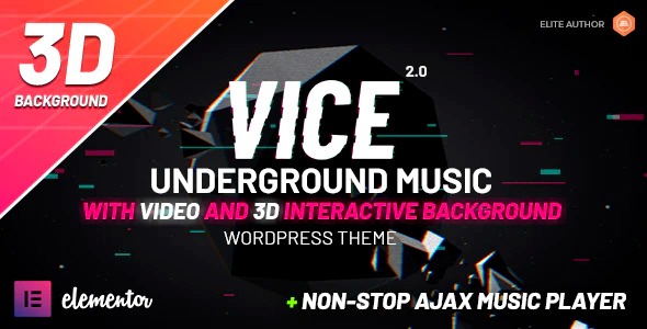 Vice v3.0.0 地下音乐 Elementor WordPress 主题下载