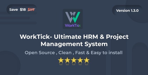 WorkTick HRM & Project Management v1.3.0 人力资源管理 (HRM) 系统源码下载