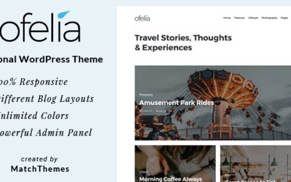 Ofelia v2.0.0 旅游个人WordPress博客主题下载