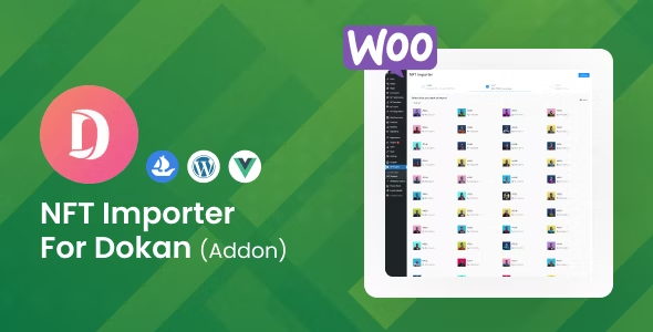 WooCommerce NFT Importer – Dokan (Addon) v1.0 Dokan导入器插件下载