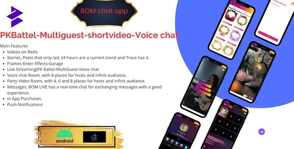 BOMChat v1.0 – 社交媒体、短视频、直播、带管理面板app源码下载