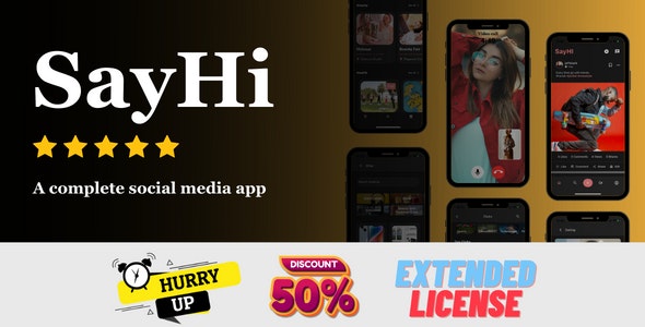 SayHi Social v1.3 – 社交媒体app应用源码下载