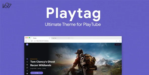 Playtag v1.0.6 终极 PlayTube 主题源码下载