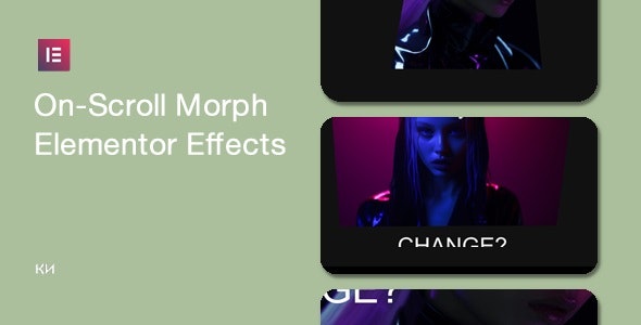 On-Scroll Morph Effects for Elementor v1.0.2 插件下载