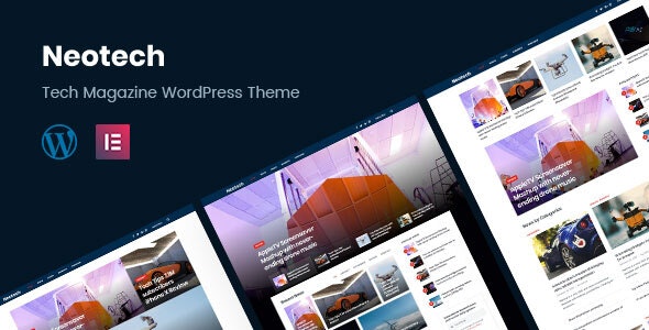 Neotech v1.9.4 – 杂志 Elementor WordPress 主题下载