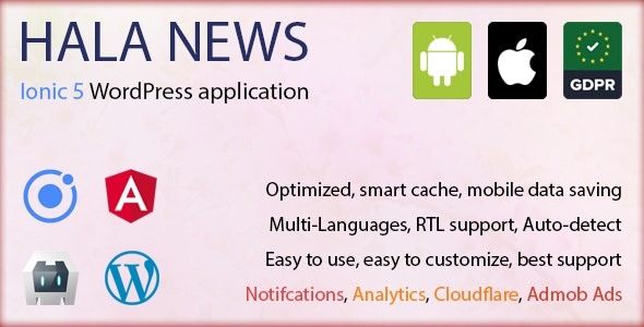 Hala News Pro v1.1.10 – 适用于 WordPress 的完整 Ionic 5 移动应用程序 – Admob、分析、奖励广告、Cloudflare源码下载