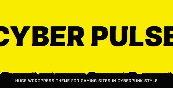 CyberPulse v1.3.6 适用于 WordPress 的游戏和电子竞技主题下载