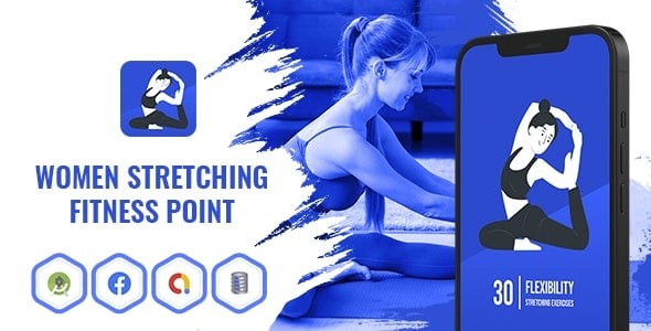 Women Stretching Fitness Point v1.0.0 带有 Facebook 和谷歌广告的安卓应用程序app源码下载