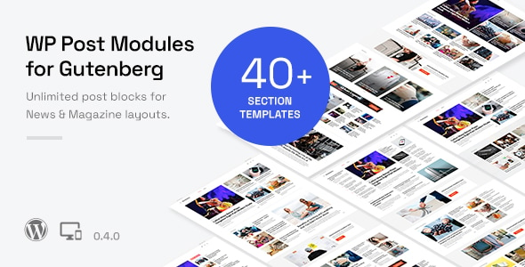 WP Post Modules for NewsPaper and Magazine Layouts (Gutenberg Block) v0.4.0 古腾堡拓展插件下载