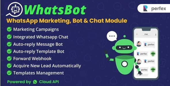 WhatsBot v4.0.0 – WhatsApp Marketing，bot＆聊天模块用于Perfex CRM源码下载