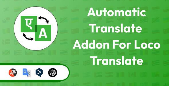 Automatic Translate Addon For Loco Translate Pro 2.0.3 Loco Translate Pro自动翻译拓展插件下载