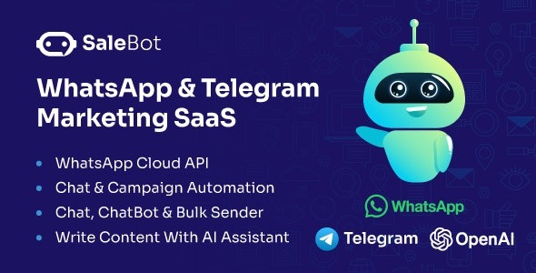 SaleBot v3.1.0 WhatsApp和Telegram 营销SaaS  – 聊天机器人和批量发布PHP源码下载