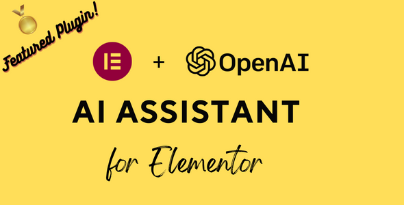 AI Assistant for Elementor v1.8 – OpenAI GPT Elementor ai助理插件下载