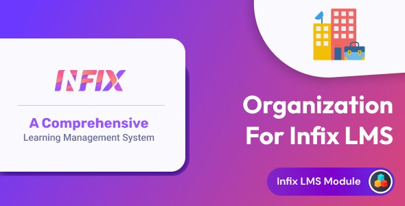 Organization add-on v2.1.0 Infix LMS Laravel 学习管理系统 PHP源码下载
