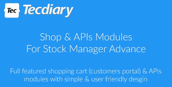 Shop (Shopping Cart) & APIs Modules for Stock Manager Advance 4.0.0-beta.1 商店（购物车）和库存管理器高级 API 模块源码下载