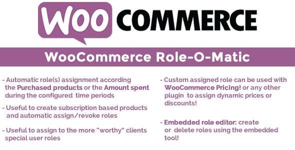 WooCommerce Role-O-Matic v9.2 分配的角色分配动态价格或折扣wordpress插件下载