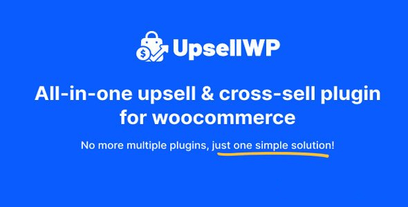 UpsellWP PRO v2.2.2 – WooCommerce 追加销售、交叉销售和订单提升插件下载