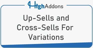 Up-Sells & Cross-Sells For Variations v1.0.6 插件下载