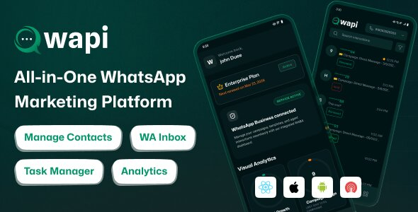 Wapi – 31 March 2026—— WhatsApp CRM 移动应用 | React Native CLI (Android / iOS) 源码下载