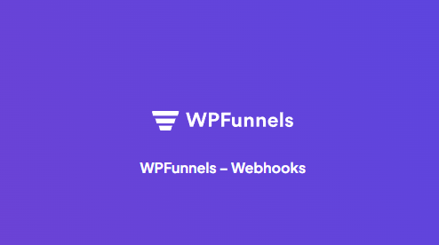 WPFunnels – Webhooks 1.0.0 拓展插件下载