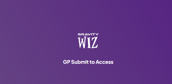 Gravity Perks GF Submit to Access 1.0.15 拓展插件下载